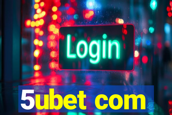 5ubet com